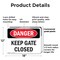 Signmission Keep Gate Closed, 18 in W x Rectangle, Plastic OS-2PACK-DS-P-1218-L-1387 - alternate 3